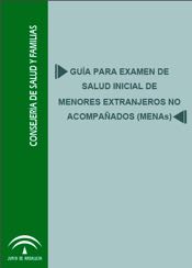 Guía para el Examen de Salud Inicial de Menores Extranjeros No Acompañados (Junio 2019)